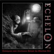 ECHELON - Indulgence over Abstinence CD